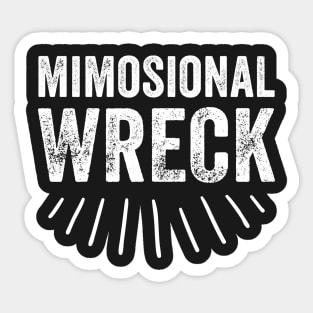 Mimosional wreck Sticker